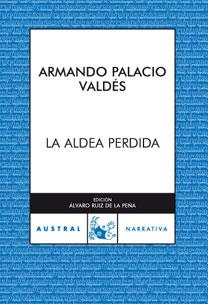 La aldea perdida | 9788467025699 | Palacio Valdés, Armando