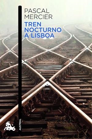 Tren nocturno a Lisboa | 9788494165931 | Mercier, Pascal