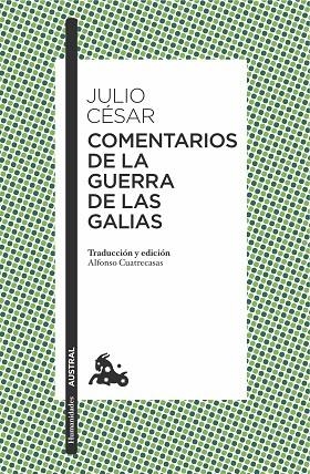 Comentarios de la Guerra de las Galias | 9788467049220 | Julio César