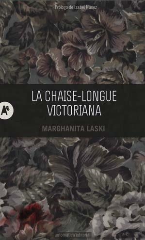 La chaise-longue Victoriana | 9788415509073 | Laski, Marghanita