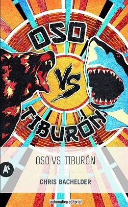 Oso vs. Tiburón | 9788415509370 | Bachelder, Chris