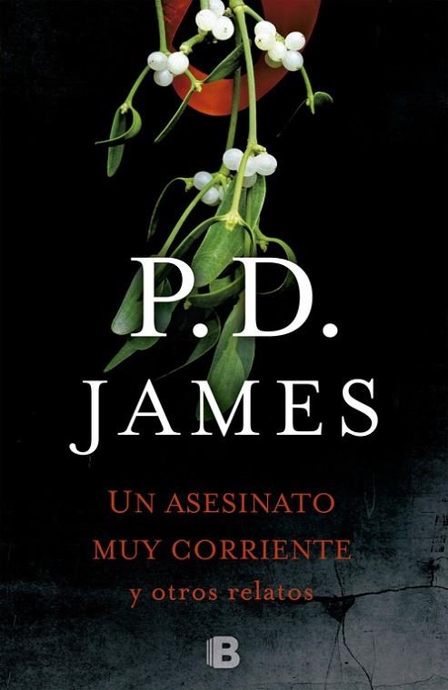 Un asesinato corriente y otros relatos | 9788466660075 | James, P.D.