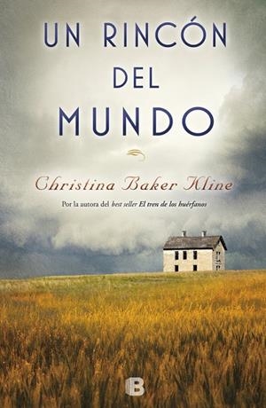 Un rincón del mundo | 9788466662208 | Baker Kline, Christina