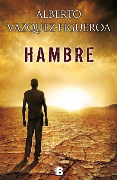 Hambre | 9788466655767 | Vázquez-Figueroa, Alberto