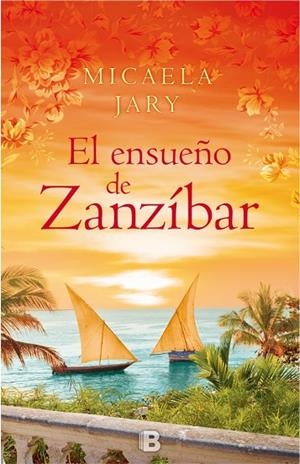 El ensueño de Zanzíbar | 9788466657617 | Jary, Micaela