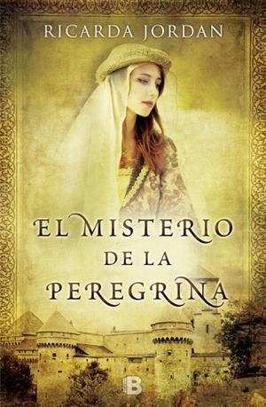 El misterio de la peregrina | 9788466652971 | Jordan, Ricarda