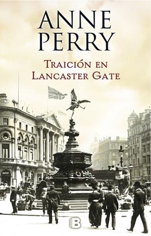 Traición en Lancaster Gate (Inspector Thomas Pitt 31) | 9788466662833 | Perry, Anne