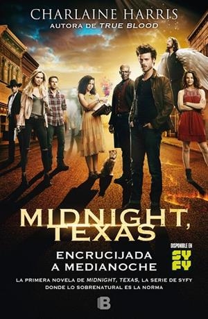Encrucijada a medianoche (Midnight Texas 1) | 9788466655934 | Harris, Charlaine