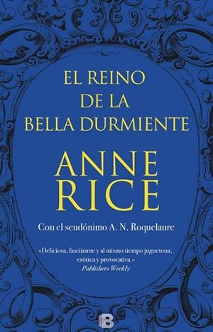 El Reino de la Bella Durmiente (Saga de la Bella Durmiente 4) | 9788466659154 | Rice, Anne