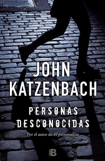 Personas desconocidas | 9788466659314 | Katzenbach, John