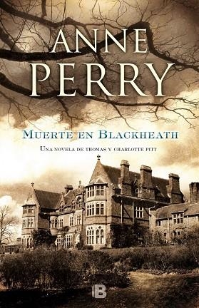Muerte en Blackheath (Inspector Thomas Pitt 29) | 9788466656993 | Perry, Anne