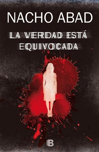 La verdad está equivocada | 9788466658232 | Abad, Nacho