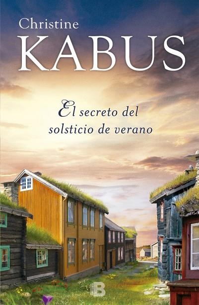 El secreto del solsticio de verano | 9788466659727 | Kabus, Christine