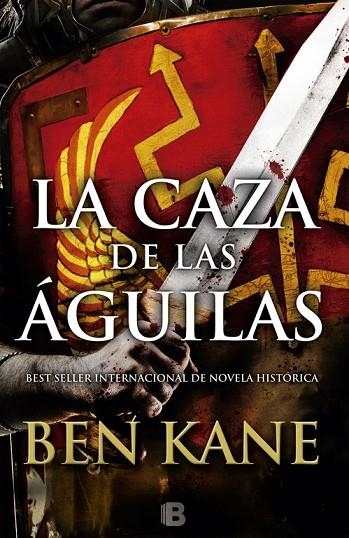 La caza de las águilas (Águilas de Roma 2) | 9788466659116 | Kane, Ben