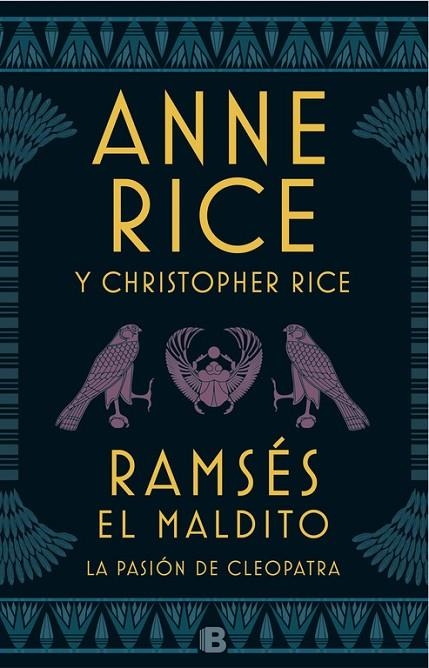 Ramsés El maldito. La pasión de Cleopatra | 9788466663113 | Rice, Anne;Rice, Christopher