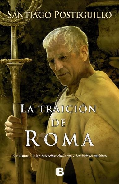 La traición de Roma (Trilogía Africanus 3) | 9788466640824 | Posteguillo, Santiago