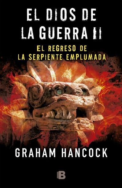 El regreso de la serpiente emplumada (El Dios de la Guerra 2) | 9788466660105 | Hancock, Graham