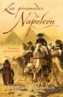 LAS PIRAMIDES DE NAPOLEON | 9788466631129 | Dietrich, William