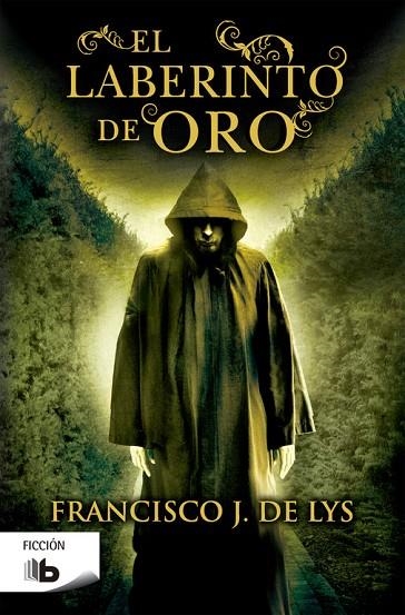 El laberinto del oro | 9788490703335 | De Lys, Francisco J.