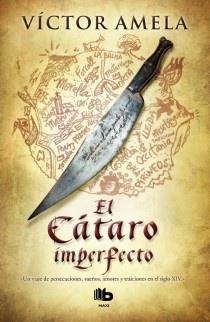 El Cátaro imperfecto | 9788498726893 | Amela, Víctor
