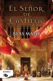 El señor de Castilla | 9788498729269 | Malo, Blas