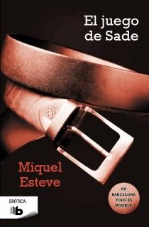 El juego de Sade | 9788498729399 | Esteve, Miquel