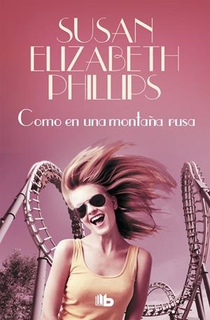 Como en una montaña rusa | 9788490705674 | Phillips, Susan Elizabeth