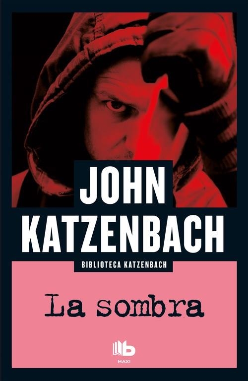 La sombra | 9788490703946 | Katzenbach, John