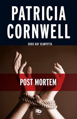 Post Mórtem (Doctora Kay Scarpetta 1) | 9788490702611 | Cornwell, Patricia