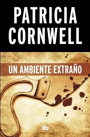 Un ambiente extraño (Doctora Kay Scarpetta 8) | 9788490706220 | Cornwell, Patricia