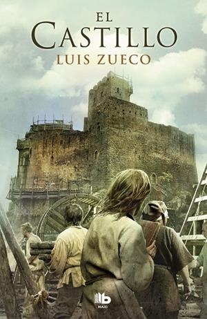 El castillo (Trilogía medieval 1) | 9788490704547 | Zueco, Luis