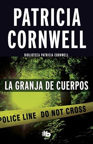 La granja de cuerpos (Doctora Kay Scarpetta 5) | 9788490704035 | Cornwell, Patricia