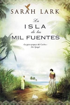 La isla de las mil fuentes (Serie del Caribe 1) | 9788498729375 | Lark, Sarah
