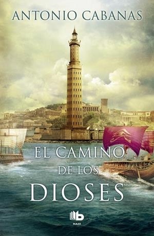 El camino de los dioses | 9788490704066 | Cabanas, Antonio