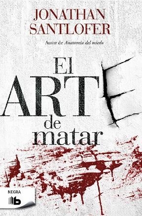 El arte de matar | 9788490701539 | Santlofer, Jonathan
