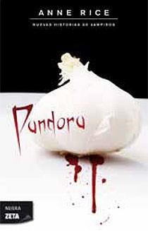 Pandora (Nuevas Historias de Vampiros 1) | 9788498723786 | Rice, Anne