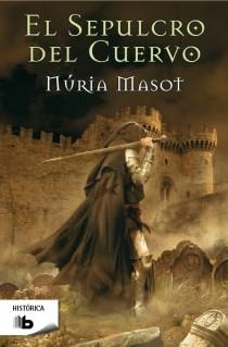 El sepulcro del cuervo | 9788498727975 | Masot, Nuria