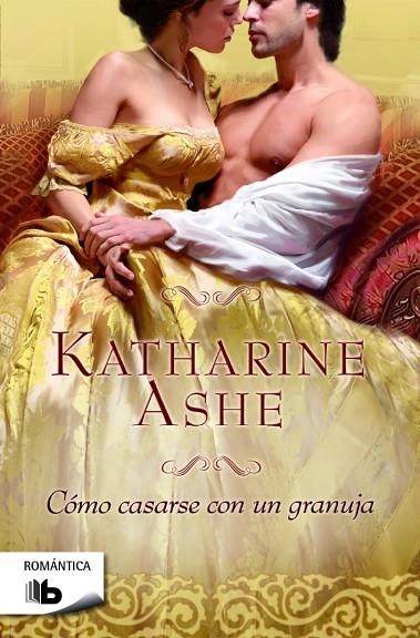 Cómo casarse con un granuja (Falcon Club 3) | 9788490700426 | Ashe, Katharine