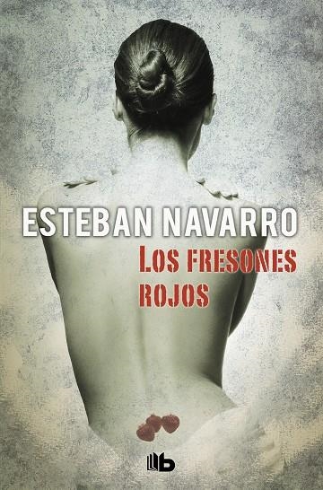 Los fresones rojos (Moisés Guzmán 2) | 9788498729795 | Navarro, Esteban