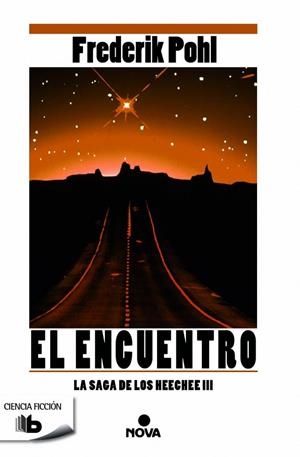 El encuentro (La Saga de los Heechee 3) | 9788490702215 | Pohl, Frederik