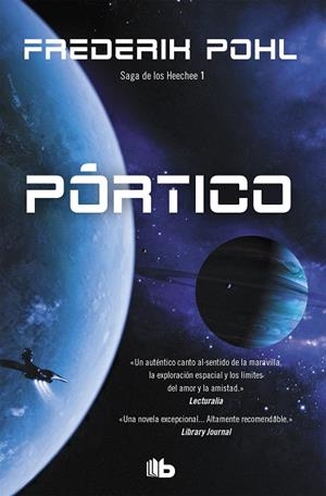 Pórtico (La Saga de los Heechee 1) | 9788490700563 | Pohl, Frederik