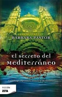 El secreto del Mediterráneo | 9788498722383 | Pastor, Bárbara