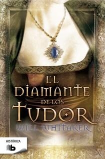 El diamante de los Tudor | 9788498727906 | Whitaker, Will