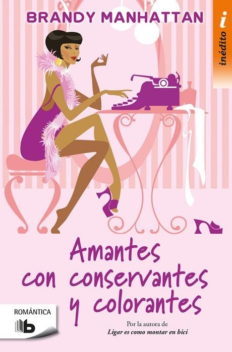 Amantes con conservantes y colorantes | 9788490704097 | Manhattan, Brandy