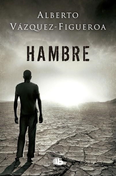 Hambre | 9788490705278 | Vázquez-Figueroa, Alberto