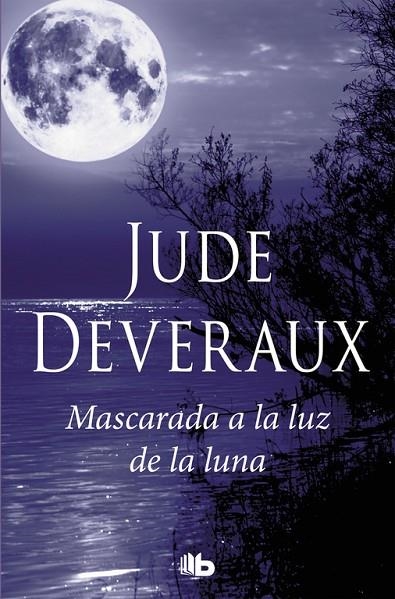 Mascarada a la luz de la luna (Trilogía Moonlight 3) | 9788490705964 | Deveraux, Jude