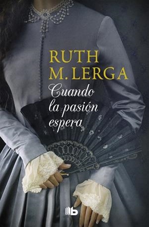Cuando la pasión espera | 9788490706305 | M. Lerga, Ruth