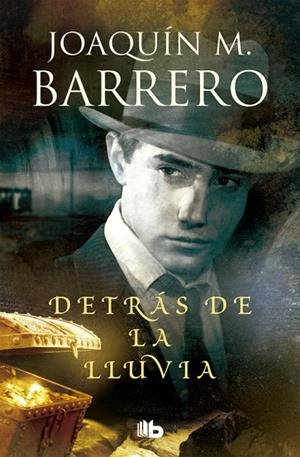 Detrás de la lluvia (Serie Corazón Rodríguez) | 9788490704714 | Barrero, Joaquín M.