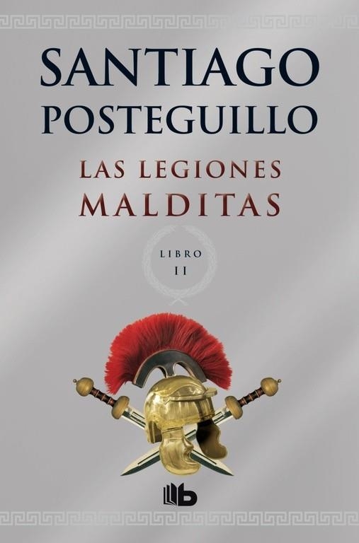 Las legiones malditas (Trilogía Africanus 2) | 9788498729689 | Posteguillo, Santiago