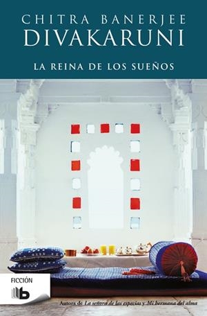 La reina de los sueños | 9788490704233 | Divakaruni, Chitra Banerjee